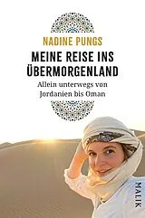Kartonierter Einband Meine Reise ins Übermorgenland von Nadine Pungs