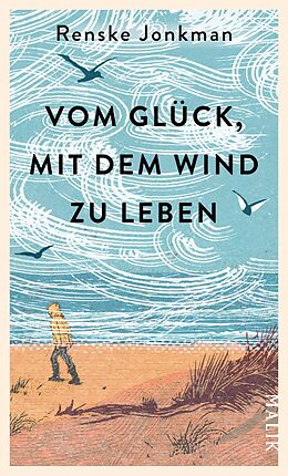 Fester Einband Vom Glück, mit dem Wind zu leben von Renske Jonkman