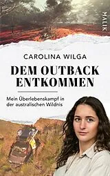 Fester Einband Dem Outback entkommen von Carolina Wilga, Kathrin Nord