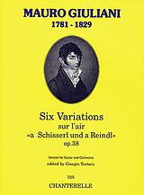 Mauro Giuliani Notenblätter 6 variations op.38 sur lair a Schisserl und a Reindl