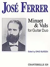 José Ferrer y Esteve Notenblätter Minuet and Vals