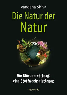 E-Book (epub) Die Natur der Natur von Vandana Shiva