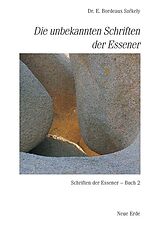 Kartonierter Einband Schriften der Essener / Die unbekannten Schriften der Essener von Edmond Bordeaux Szekely