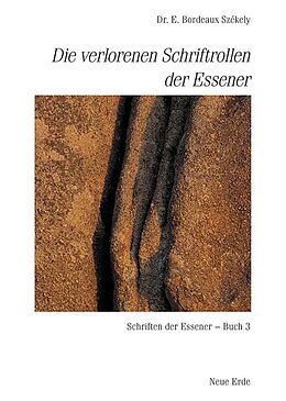 Kartonierter Einband Schriften der Essener / Die verlorenen Schriftrollen der Essener von Edmond Bordeaux Szekely