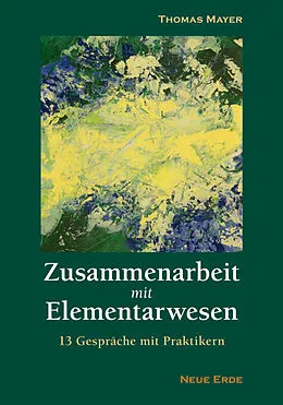 E-Book (epub) Zusammenarbeit mit Elementarwesen von Thomas Mayer
