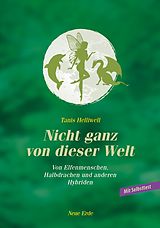E-Book (epub) Nicht ganz von dieser Welt von Tanis Helliwell