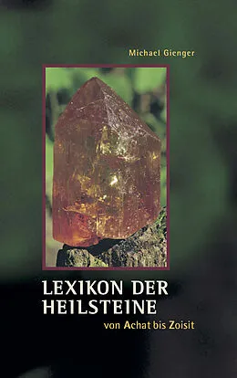 E-Book (epub) Lexikon der Heilsteine von Michael Gienger