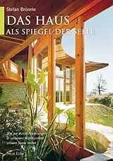 Kartonierter Einband Das Haus als Spiegel der Seele von Stefan Brönnle