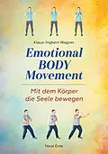 E-Book (epub) Emotional Body Movement von Klaus-Ingbert Wagner