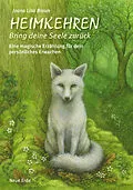 E-Book (epub) Heimkehren  Bring deine Seele zurück! von Joana Lisa Braun