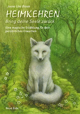 E-Book (epub) Heimkehren  Bring deine Seele zurück! von Joana Lisa Braun