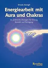 Kartonierter Einband Energiearbeit mit Aura und Chakras von Ursula Georgii