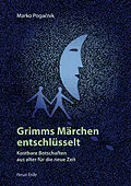 E-Book (epub) Grimms Märchen entschlüsselt von Marko Pogacnik
