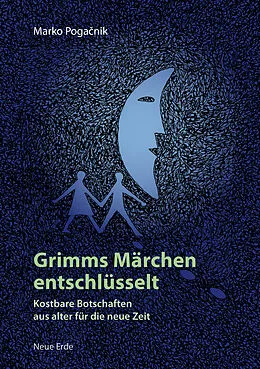E-Book (epub) Grimms Märchen entschlüsselt von Marko Pogacnik
