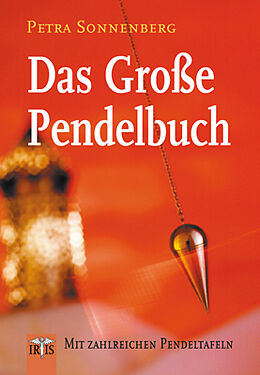 Kartonierter Einband Das Große Pendelbuch von Petra Sonnenberg