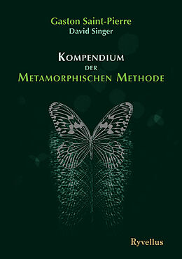 Kartonierter Einband Kompendium der Metamorphischen Methode von Gaston Saint-Pierre, David Singer