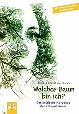 Kartonierter Einband Welcher Baum bin ich? von Daniela Christine Huber