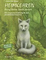 Kartonierter Einband Heimkehren Bring deine Seele zurück! von Joana Lisa Braun