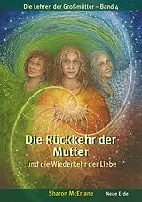 Kartonierter Einband Die Rückkehr der Mutter von Sharon McErlane