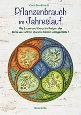 Kartonierter Einband Pflanzenbrauch im Jahreslauf von Coco Burckhardt