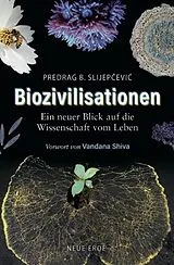 Fester Einband Biozivilisationen von Predrag B. Slijepcevic