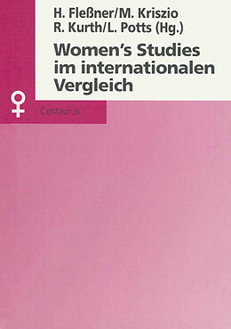 Kartonierter Einband Women's Studies im internationalen Vergleich von Lydia Potts, Marianne Kriszio, Heike Flessner