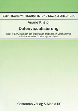 Kartonierter Einband Datenvisualisierung von Ariane Kristof