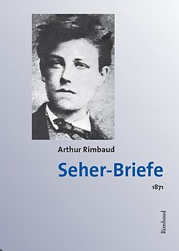 Kartonierter Einband Arthur Rimbaud - Werke / Seher-Briefe von Arthur Rimbaud