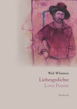 Fester Einband Liebesgedichte / Love Poems von Walt Whitman