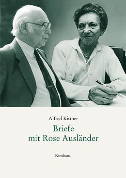 Fester Einband Alfred Kittner Briefe / Briefe mit Rose Ausländer von Rose Ausländer, Alfred Kittner