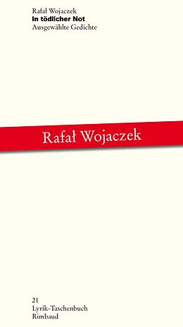 Kartonierter Einband In tödlicher Not von Rafa Wojaczek