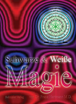 E-Book (pdf) Schwarze &amp; Weiße Magie von Franz Hartmann