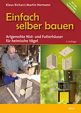 Kartonierter Einband Einfach selber bauen von Klaus Richarz, Martin Hormann