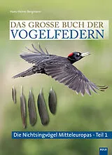 Fester Einband Das große Buch der Vogelfedern von Hans-Heiner Bergmann