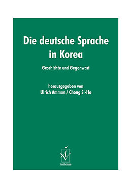 Kartonierter Einband Die deutsche Sprache in Korea von 