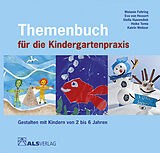 Fester Einband Themenbuch für die Kindergartenpraxis von Melanie Fehring, Eva von Hessert, Stella Huwendiek