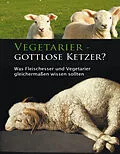 E-Book (epub) Vegetarier - gottlose Ketzer? von Ulrich Seifert