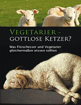 E-Book (epub) Vegetarier - gottlose Ketzer? von Ulrich Seifert