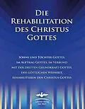 E-Book (epub) Die Rehabilitation des Christus Gottes von Martin Kübli, Dieter Potzel, Ulrich Seifert