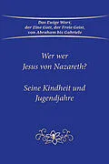E-Book (epub) Wer war Jesus von Nazareth? von Gabriele