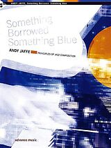 Andy Jaffe Notenblätter Something borrowed something blue
