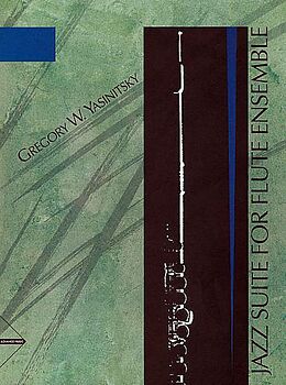 Gregory W. Yasinitsky Notenblätter Jazz Suite