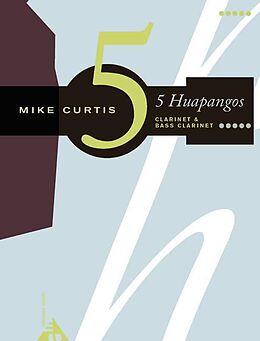 Mike Curtis Notenblätter 5 Huapangos für Klarinette und