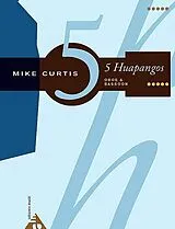 Mike Curtis Notenblätter 5 Huapangos
