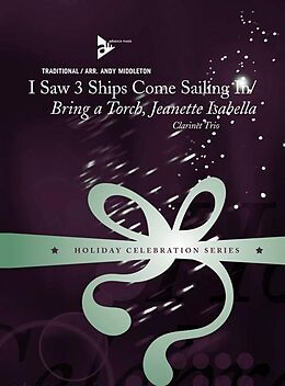 Loseblatt I Saw 3 Ships Come Sailing In / Bring A Torch, Jeanette Isabella von 