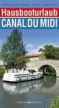 E-Book (pdf) Hausbooturlaub Canal du Midi von Hans Zaglitsch, Andrea Hoffmann