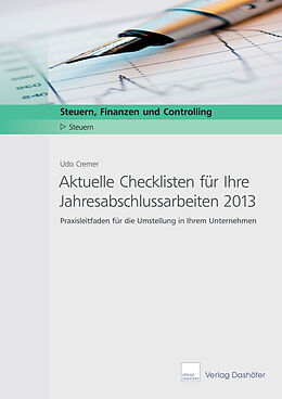 E-Book (pdf) Aktuelle Checklisten für Ihre Jahresabschlussarbeiten 2013 - Download PDF von Udo Cremer