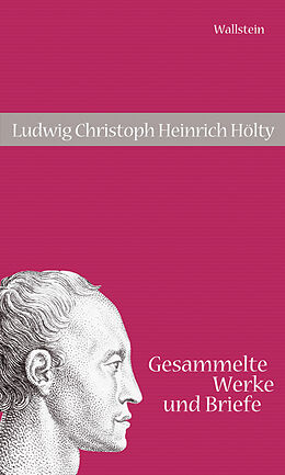 Leinen-Einband Gesammelte Werke und Briefe von Ludwig Christoph Heinrich Hölty