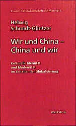 Wir und China - China und wir