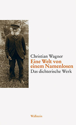 Leinen-Einband Eine Welt von einem Namenlosen von Christian Wagner